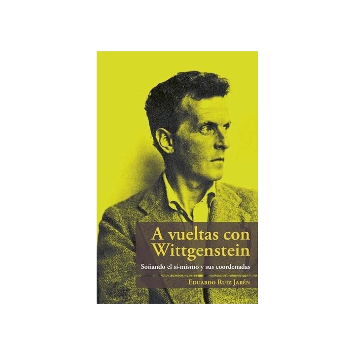 A VUELTAS CON WITTGENSTEIN