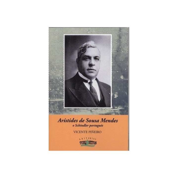 ARISTIDES DE SOUSA MENDES O SCHINDLER PORTUGÜES