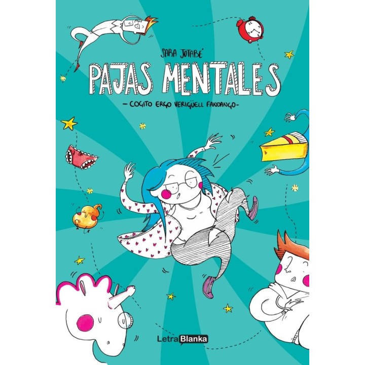 PAJAS MENTALES COGITO ERGO VERIGUELL FANDANGO