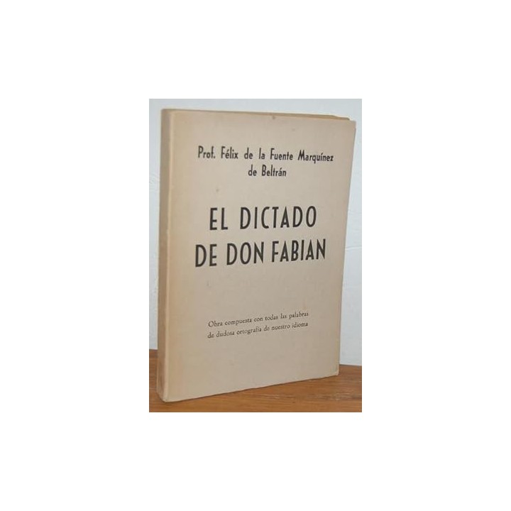 EL DICTADO DE DON FABIÁN