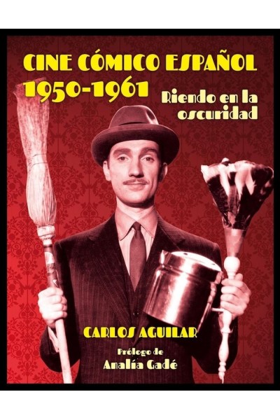 CINE COMICO ESPAÑOL 1950 1961