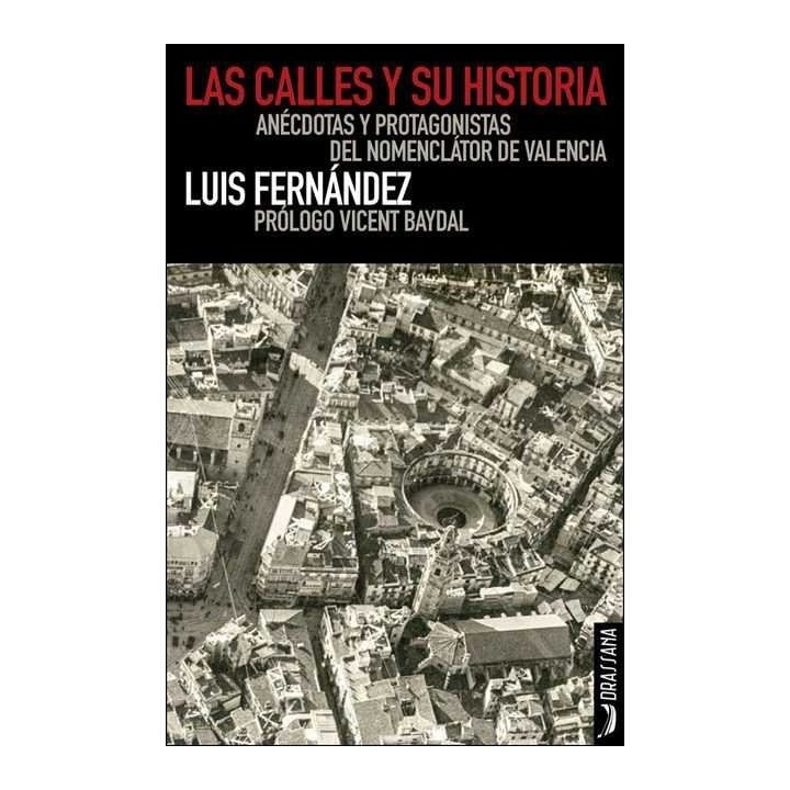 LAS CALLES Y SU HISTORIA
