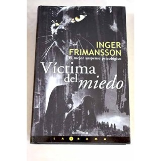 Víctima del miedo. El Mejor suspense psicológico.