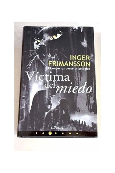 Víctima del miedo. El Mejor suspense psicológico.