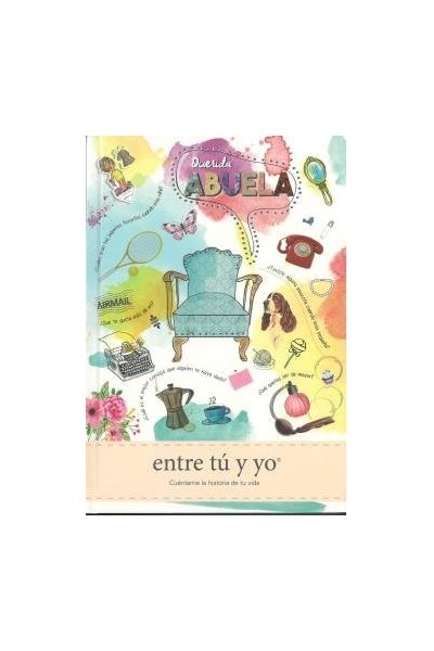 QUERIDA ABUELA ENTRE TU Y YO
