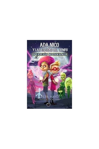 ADA NICO Y LAS ESFERAS DEL TIEMPO