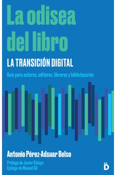 ODISEA DEL LIBRO LA TRANSICION DIGITAL,LA