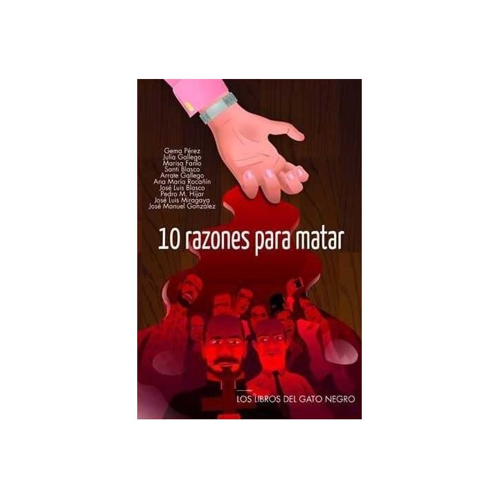DIEZ RAZONES PARA MATAR