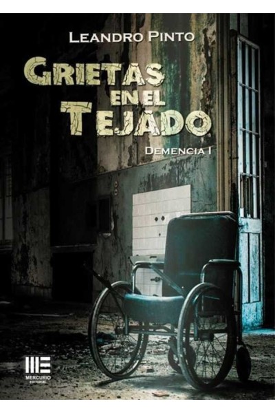 GRIETAS EN EL TEJADOO ( DEMENCIA, I )