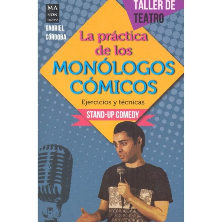 PRACTICA DE LOS MONOLOGOS COMICOS,LA