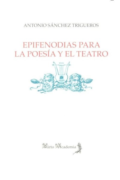 EPIFENODIAS PARA LA POESIA Y EL TEATRO
