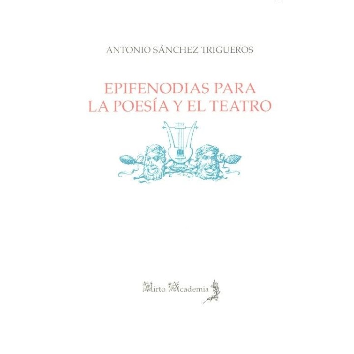 EPIFENODIAS PARA LA POESIA Y EL TEATRO