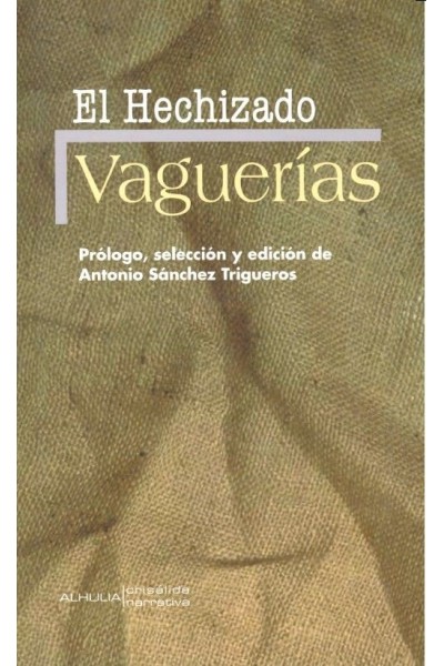 VAGUERIAS EL HECHIZADO