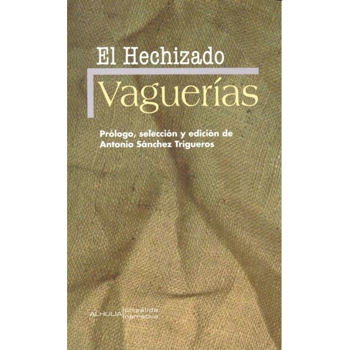 VAGUERIAS EL HECHIZADO