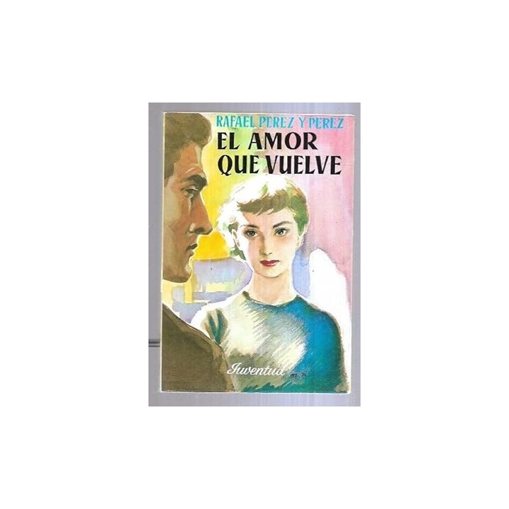 EL AMOR QUE VUELVE