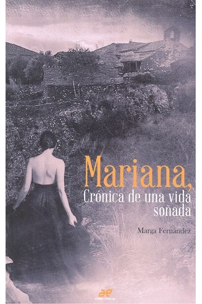 MARIANA CRONICA DE UNA VIDA SOÑADA