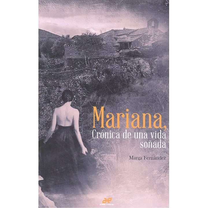MARIANA CRONICA DE UNA VIDA SOÑADA