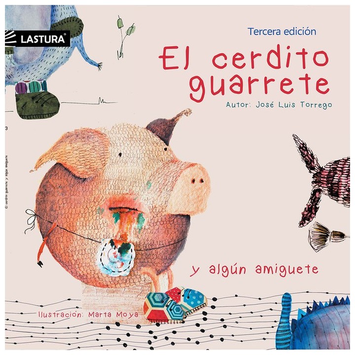 EL CERDITO GUARRETE Y ALGUN AMIGUETE