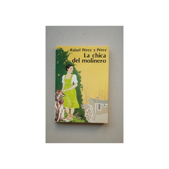 LA CHICA DEL MOLINERO