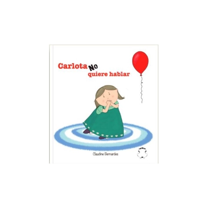 CARLOTA NO QUIERE HABLAR
