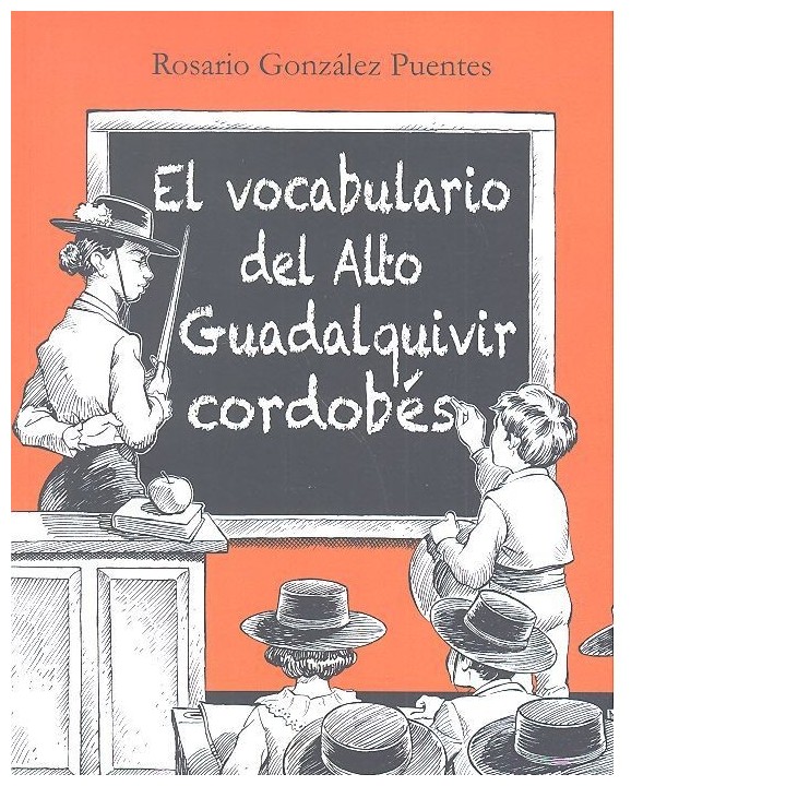 VOCABULARIO DEL ALTO GUADALQUIVIR CORDOBES,EL