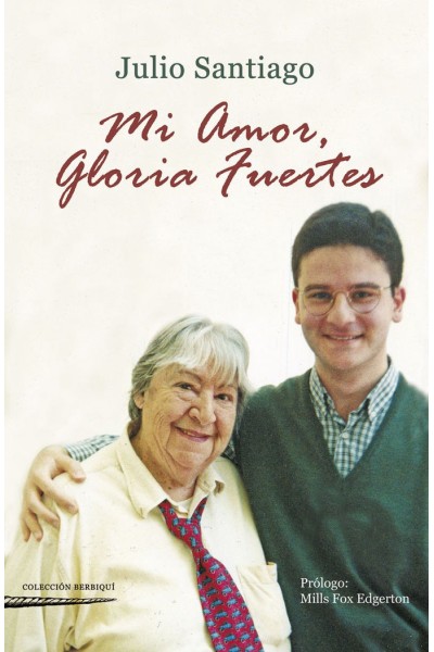 MI AMOR GLORIA FUERTES