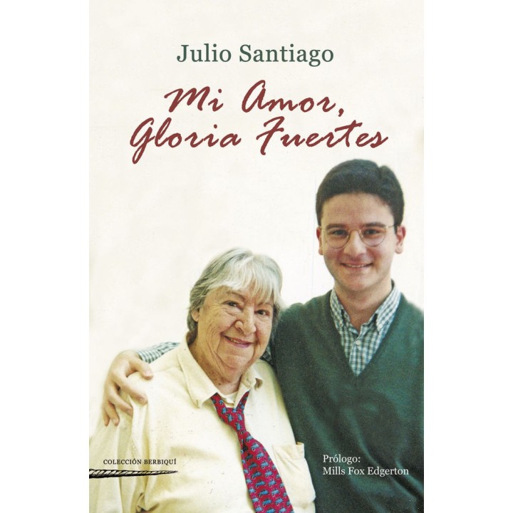 MI AMOR GLORIA FUERTES
