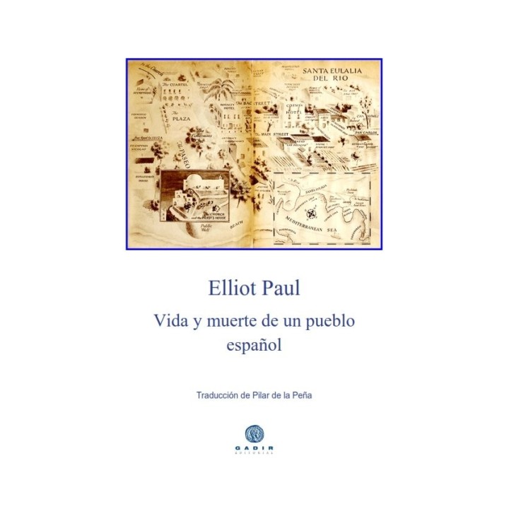 VIDA Y MUERTE DE UN PUEBLO ESPAÑOL