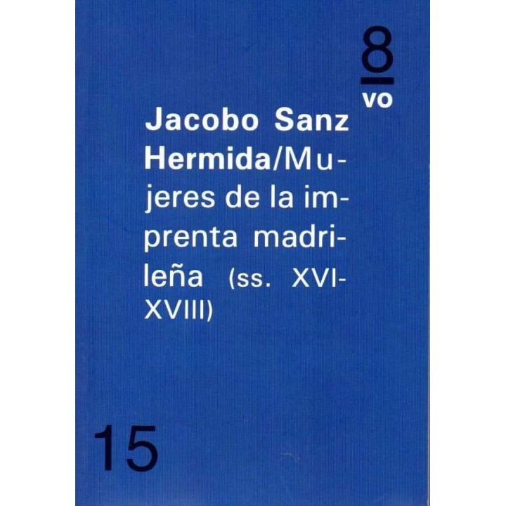 MUJERES EN LA IMPRENTA MADRILEÑA