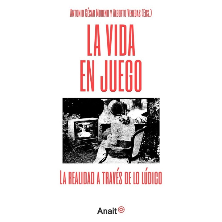 VIDA EN JUEGO LA REALIDAD A TRAVES DE LO LUDICO,LA