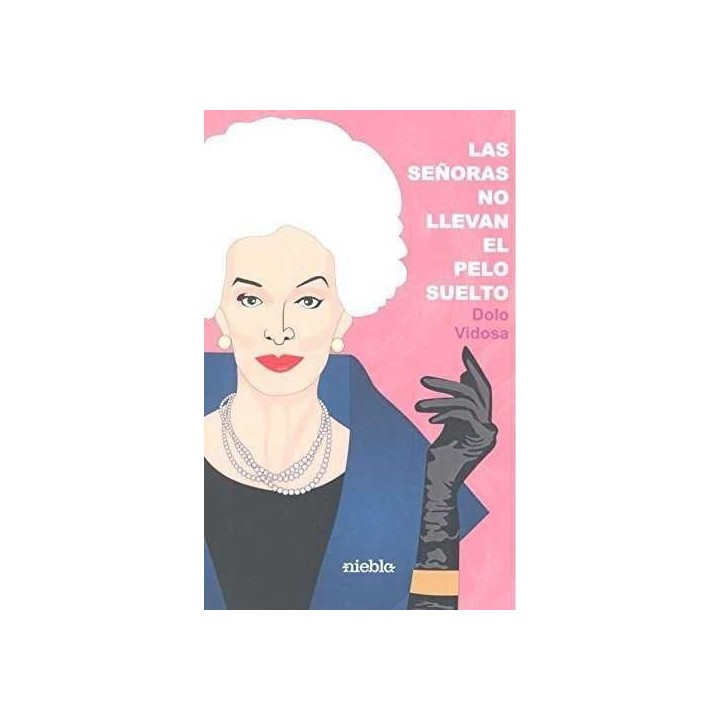 SEÑORAS NO LLEVAN EL PELO SUELTO