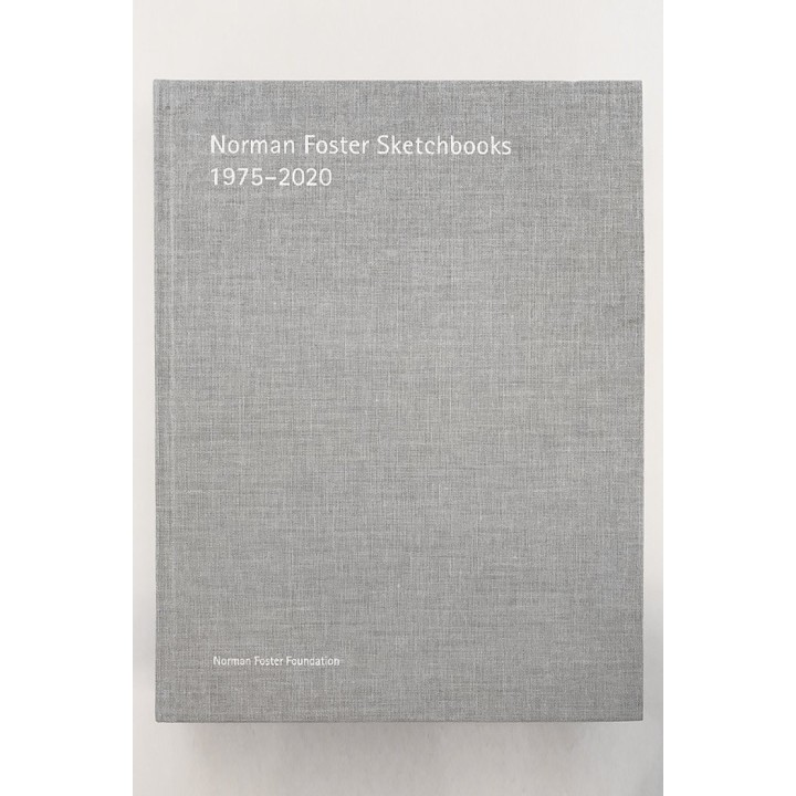 NORMAN FOSTER SKETCHBOOKS 1975-2020