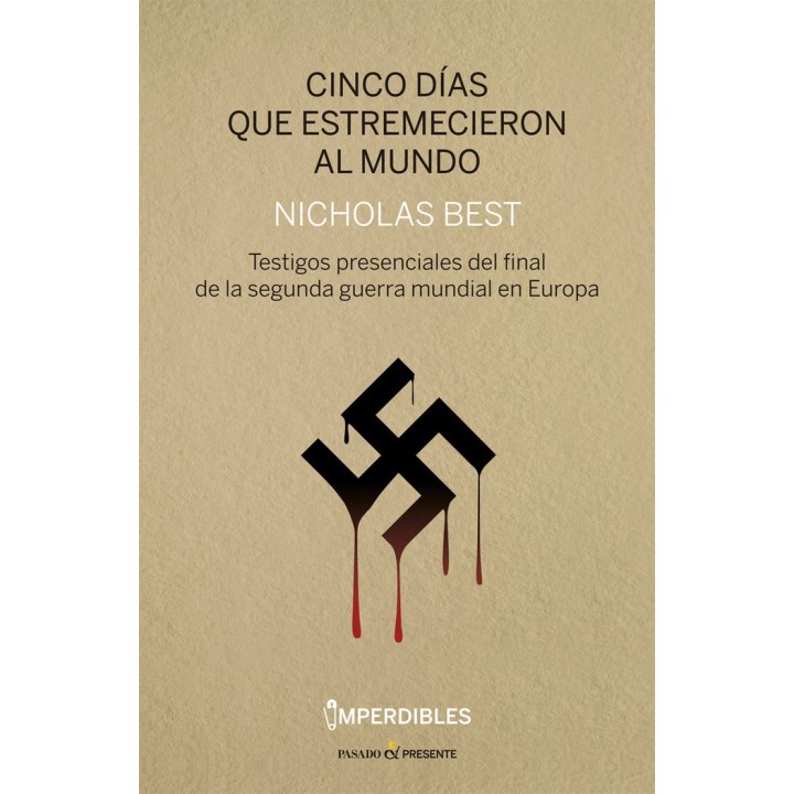 CINCO DIAS QUE ESTREMECIERON AL MUNDO