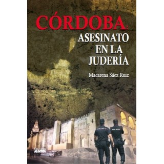 CORDOBA ASESINATO EN LA JUDERIA