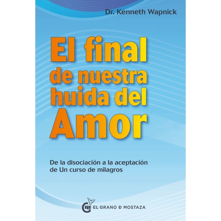 FINAL DE NUESTRA HUIDA DEL AMOR, EL