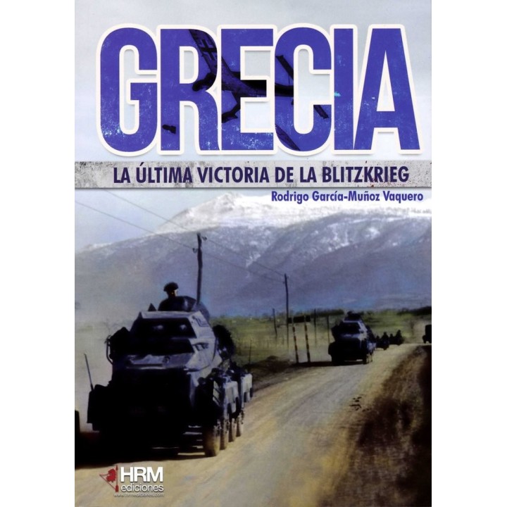 GRECIA LA ULTIMA VICTORIA DE LA BLTIZKRIE