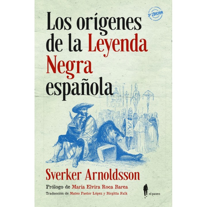 ORIGENES DE LA LEYENDA NEGRA ESPAÑOLA,LOS