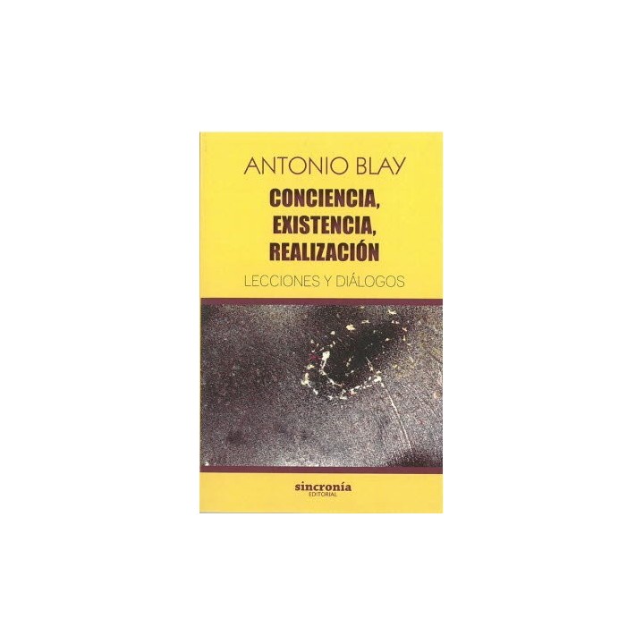 CONCIENCIA EXISTENCIA REALIZACION