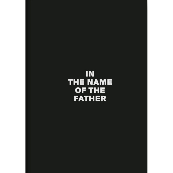 IN THE NAME OF THE FATHER