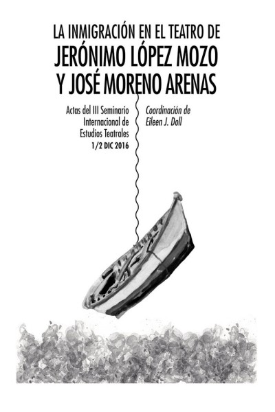 INMIGRACION EN EL TEATRO DE JERONIMO LOPEZ MOZO Y JOSE MOREN