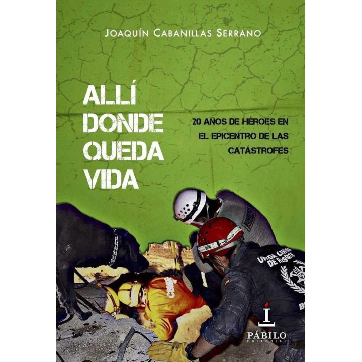 ALLI DONDE QUEDA VIDA