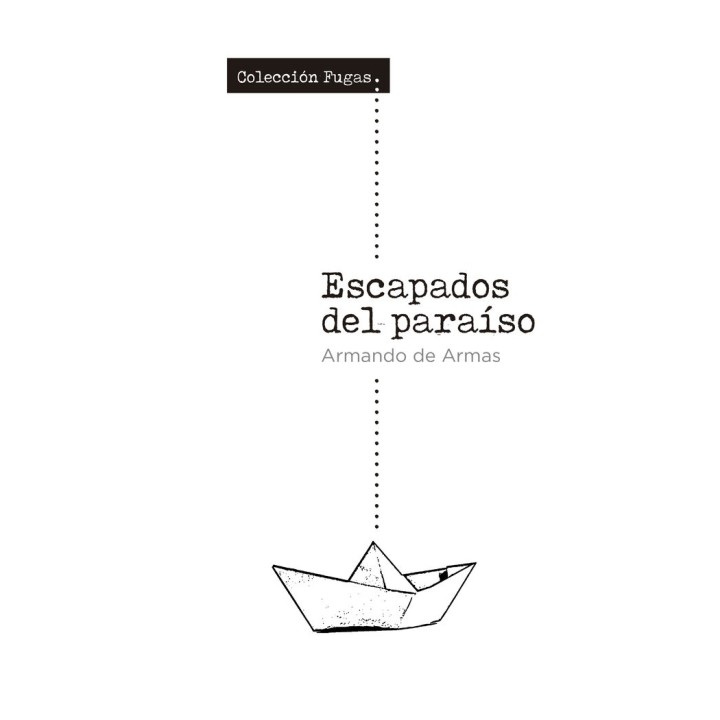 ESCAPADOS DEL PARAISO