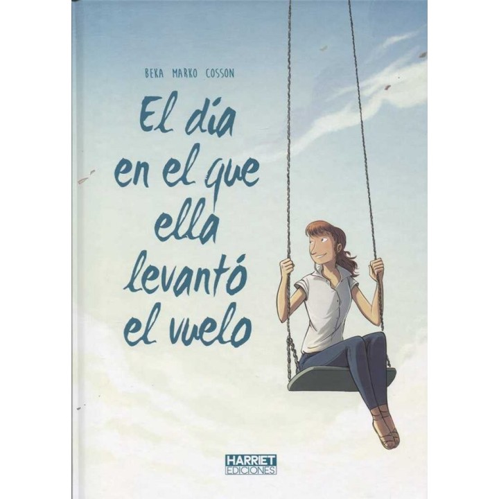 DIA EN QUE ELLA LEVANTO VUELO,EL