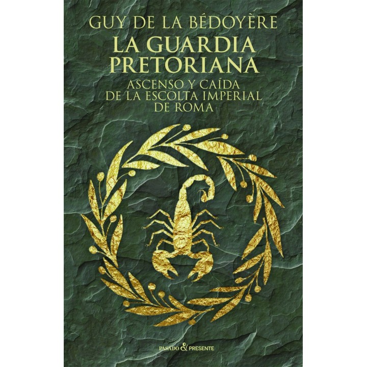 GUARDIA PRETORIANA,LA
