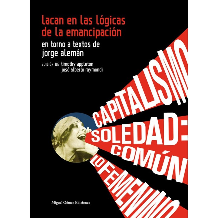 LACAN EN LAS LOGICAS DE LA EMANCIPACION