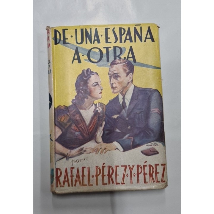 DE UNA ESPAÑA A OTRA