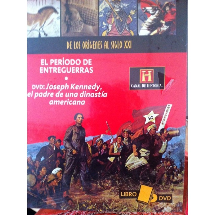 HISTORIA UNIVERSAL VISUAL. DE LOS ORIGENES AL SIGLO XXI. Nº 20: Libro DVD. Libro: El Periodo de Entreguerras. DVD (Canal de Historia): Joseph Kennedy, el padre de una dinastía americana