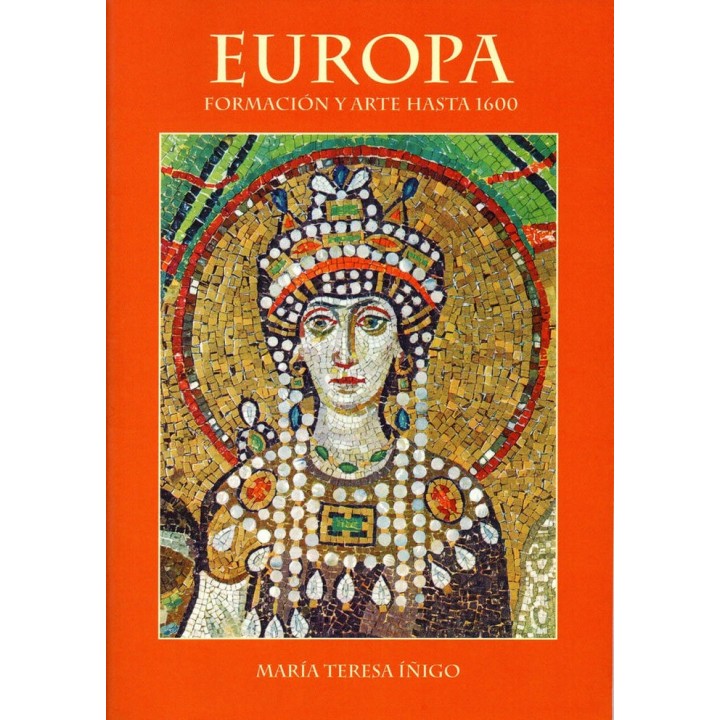 EUROPA FORMACION Y ARTE HASTA 1600