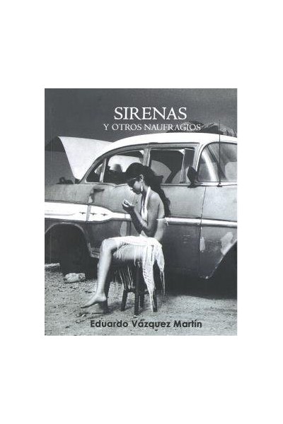 SIRENAS Y OTROS NAUFRAGIOS