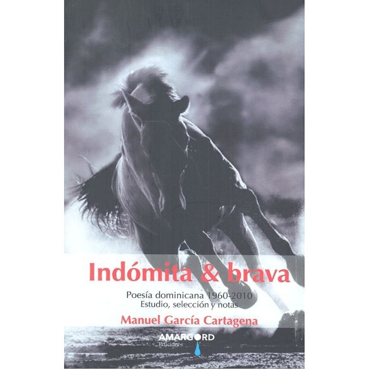 INDOMITA Y BRAVA